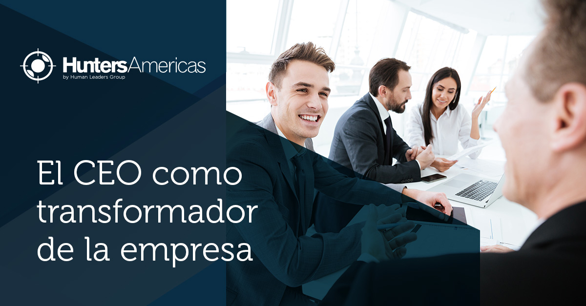 CEO como transformador del negocio 