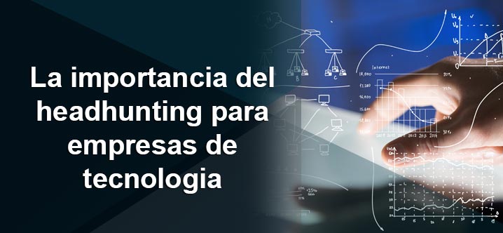 Headhunting y Tecnología
